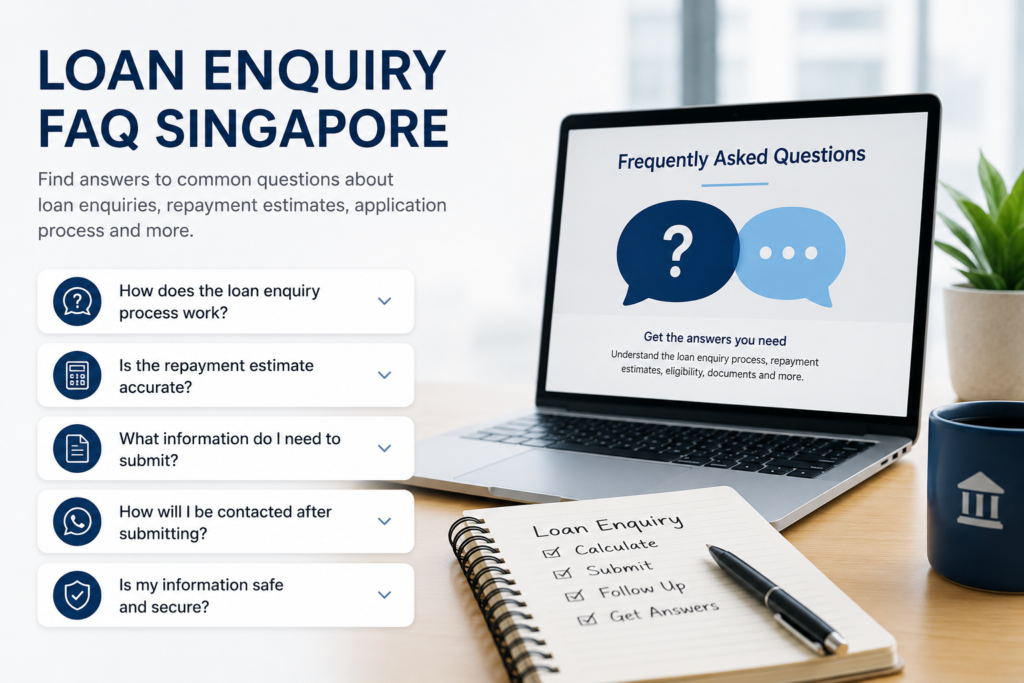 Loan enquiry FAQ Singapore